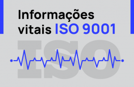 Informações vitais que você precisa saber sobre a ISO 9001