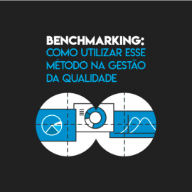 Benchmarking: como utilizar esse método na gestão da qualidade