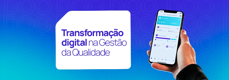 Automação do sistema de gestão da qualidade: a Transformação Digital da Qualidade