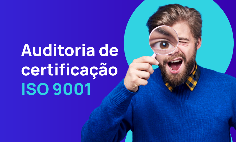 Dicas para preparar sua empresa para auditoria de certificação ISO 9001