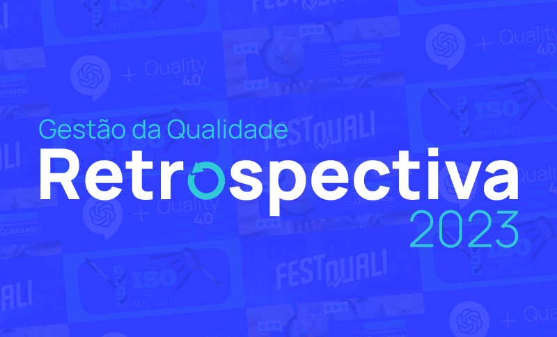 Gestão da qualidade - Retrospectiva 2023