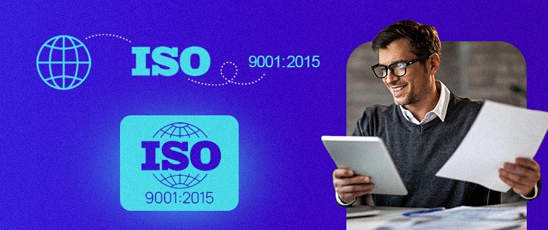 Certificação ISO 9001: por onde começar? - 3 passos para iniciar com o pé direito!